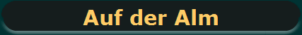 Auf der Alm
