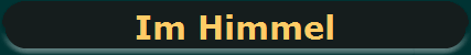 Im Himmel